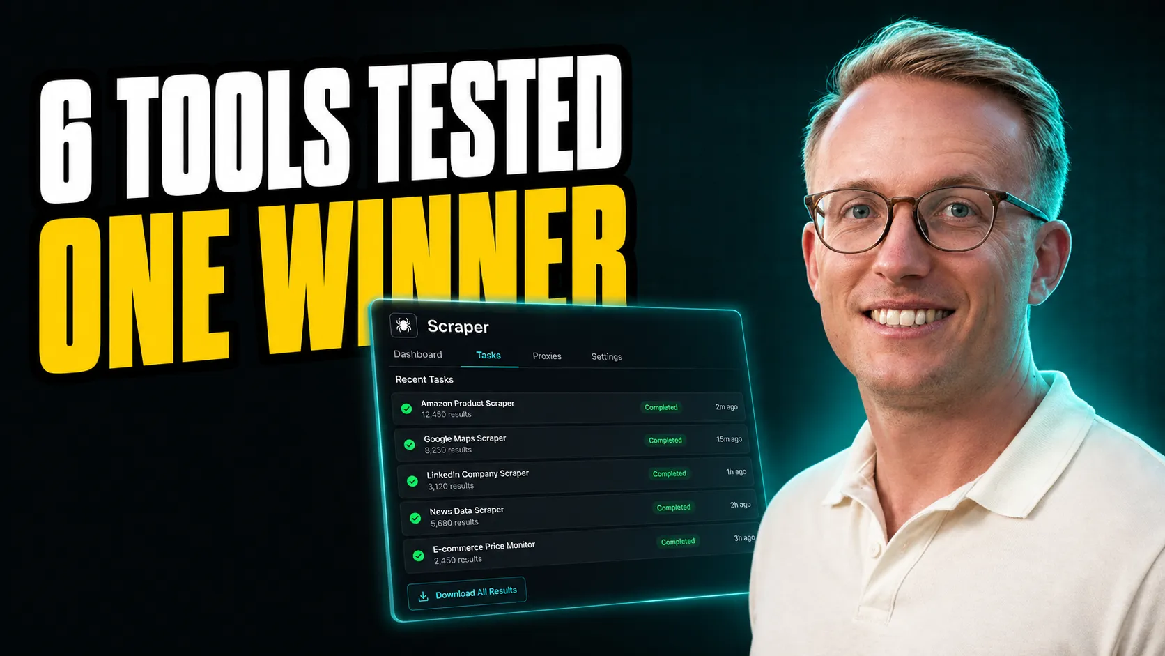 On the top left bold heading 6 tools tested one winner, below a scraping result list, on the right a young man with confident smile